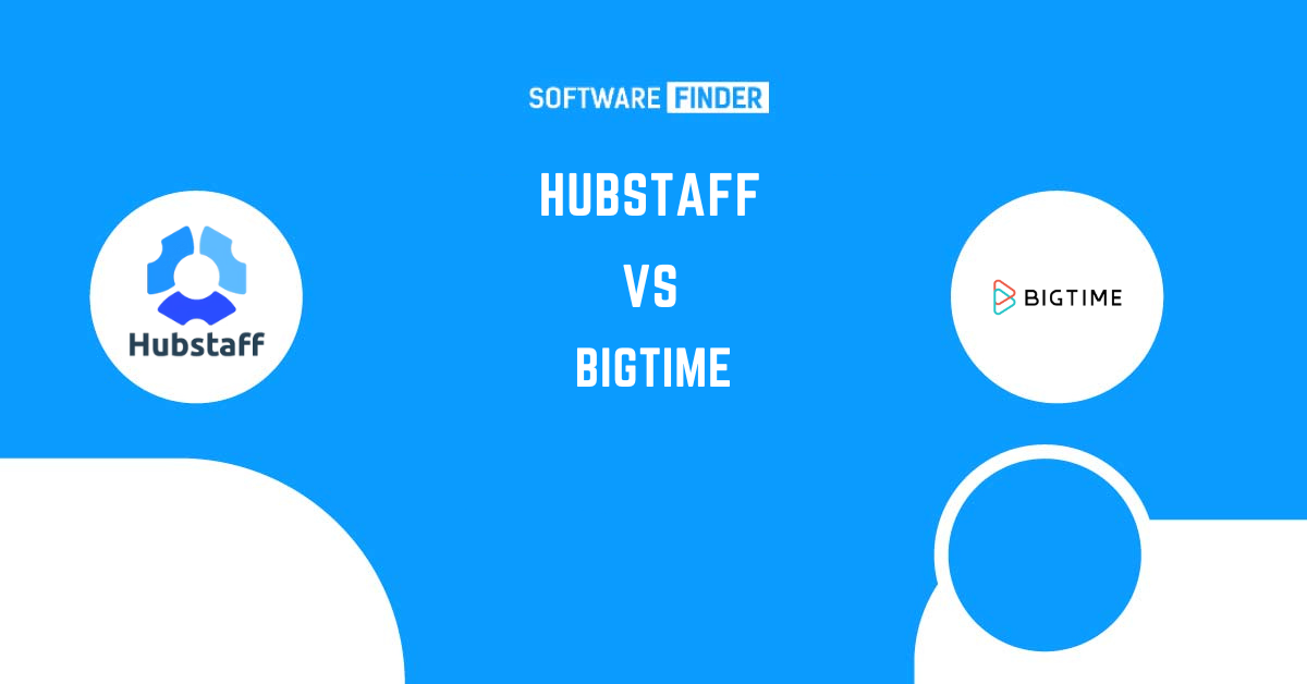 Hubstaff vs BigTime - Best PM Software 2023