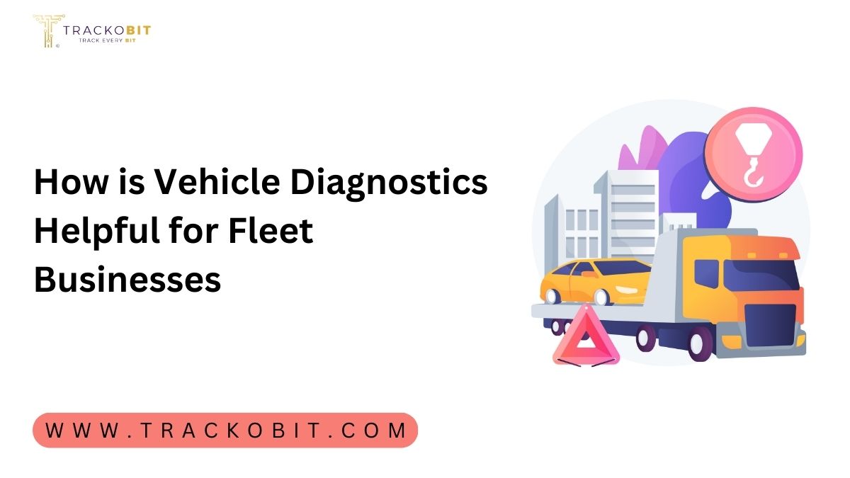 How-is-Vehicle-Diagnostics-Helpful-for-Fleet-Businesses